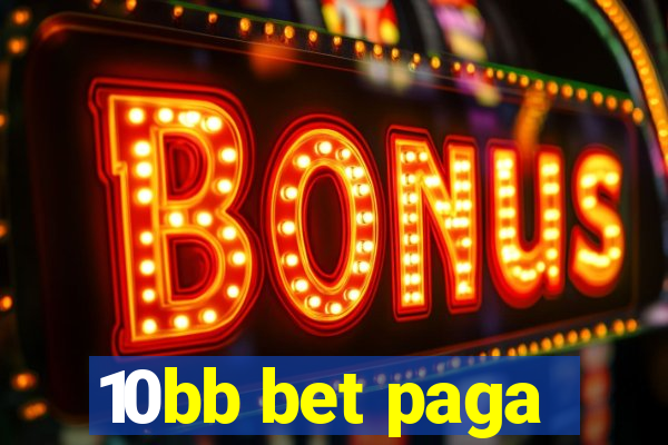 10bb bet paga